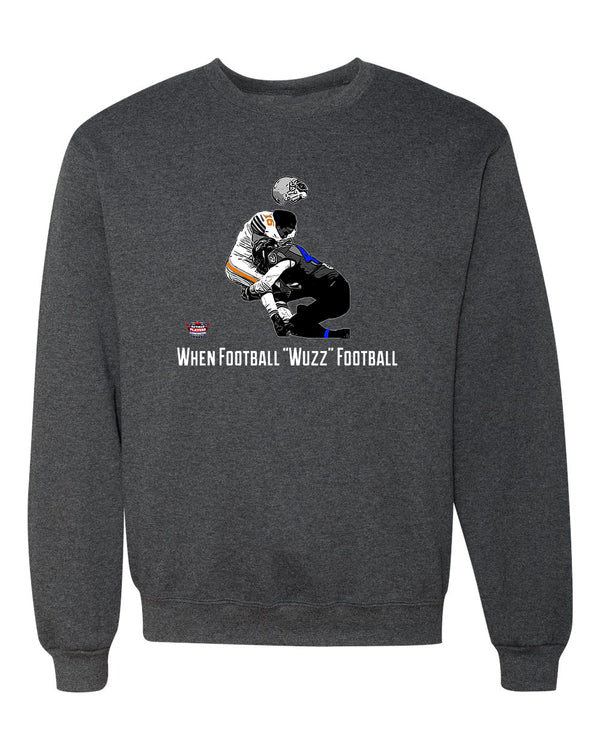 When Football "Wuzz" Football Series 1 Bedtime Pullover Sweatshirt