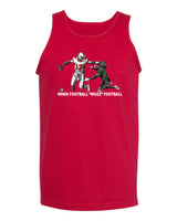 WHEN FOOTBALL "WUZZ" FOOTBALL SERIES 2 TASTE THIS TANK TOP