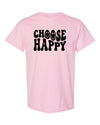 Choose Happy T-Shirt