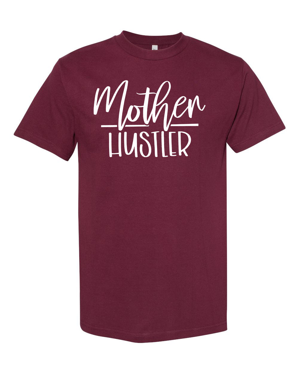 Mother Hustler T-Shirt