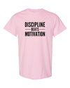 Discipline Beats Motivation T-Shirt