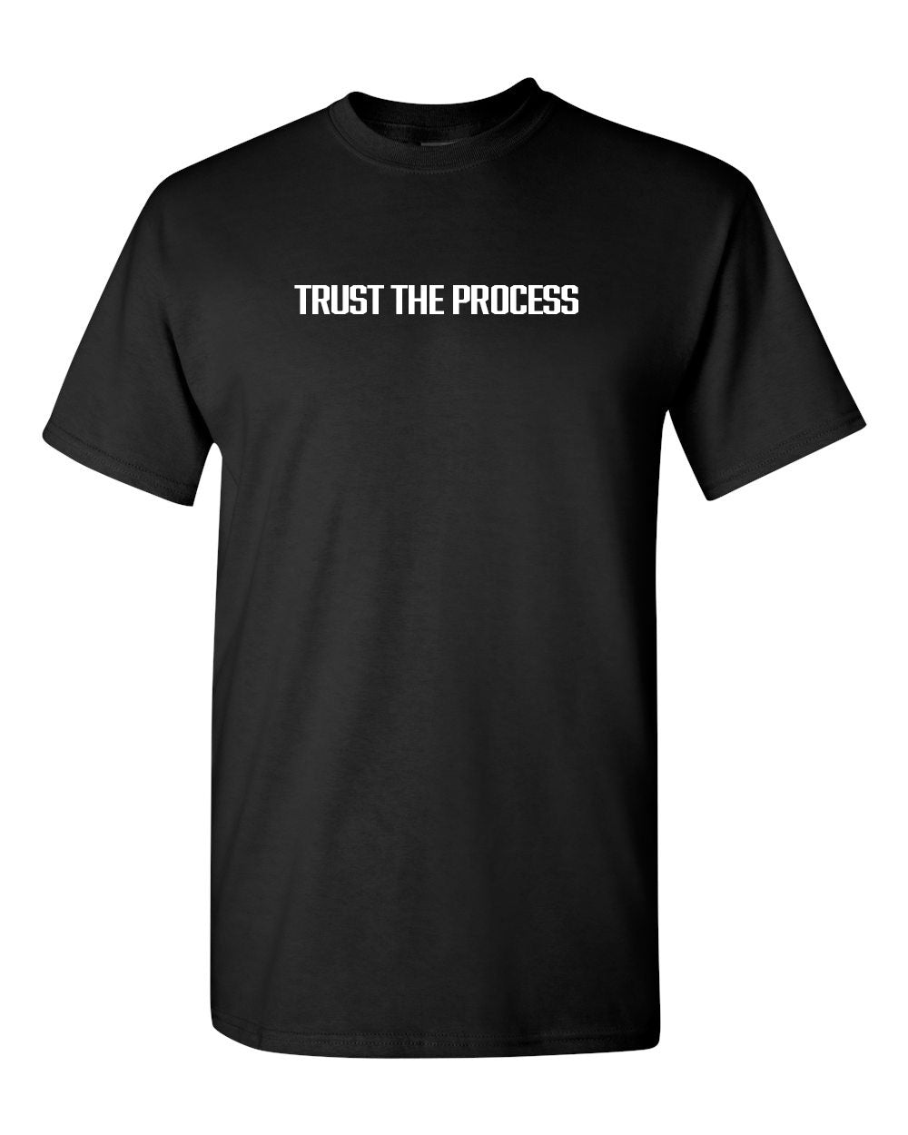 Trust The Process T-Shirt