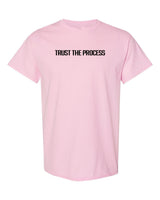 Trust The Process T-Shirt