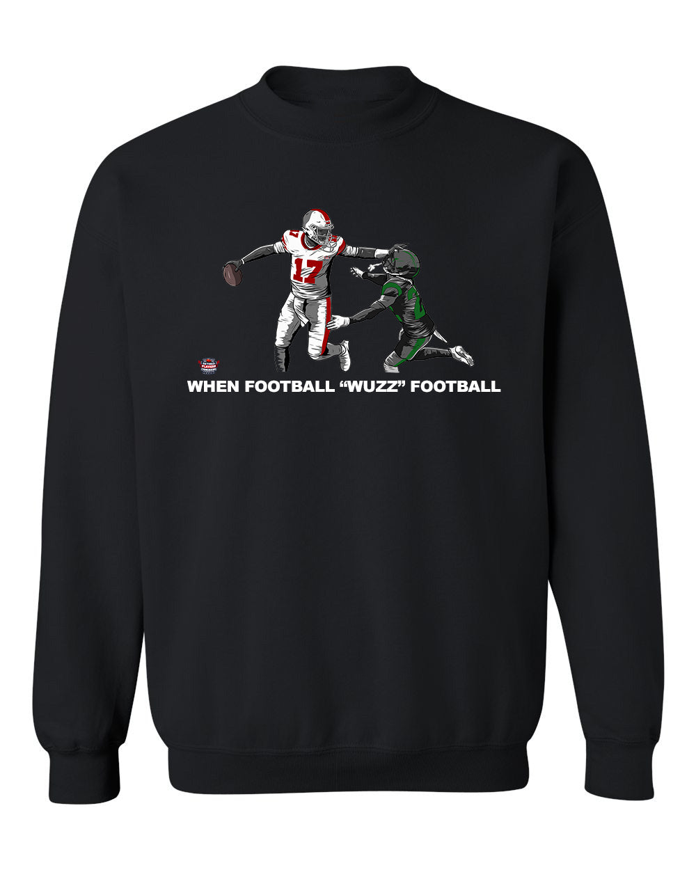 When Football "Wuzz" Football Series 2 Taste This Pullover Sweatshirt