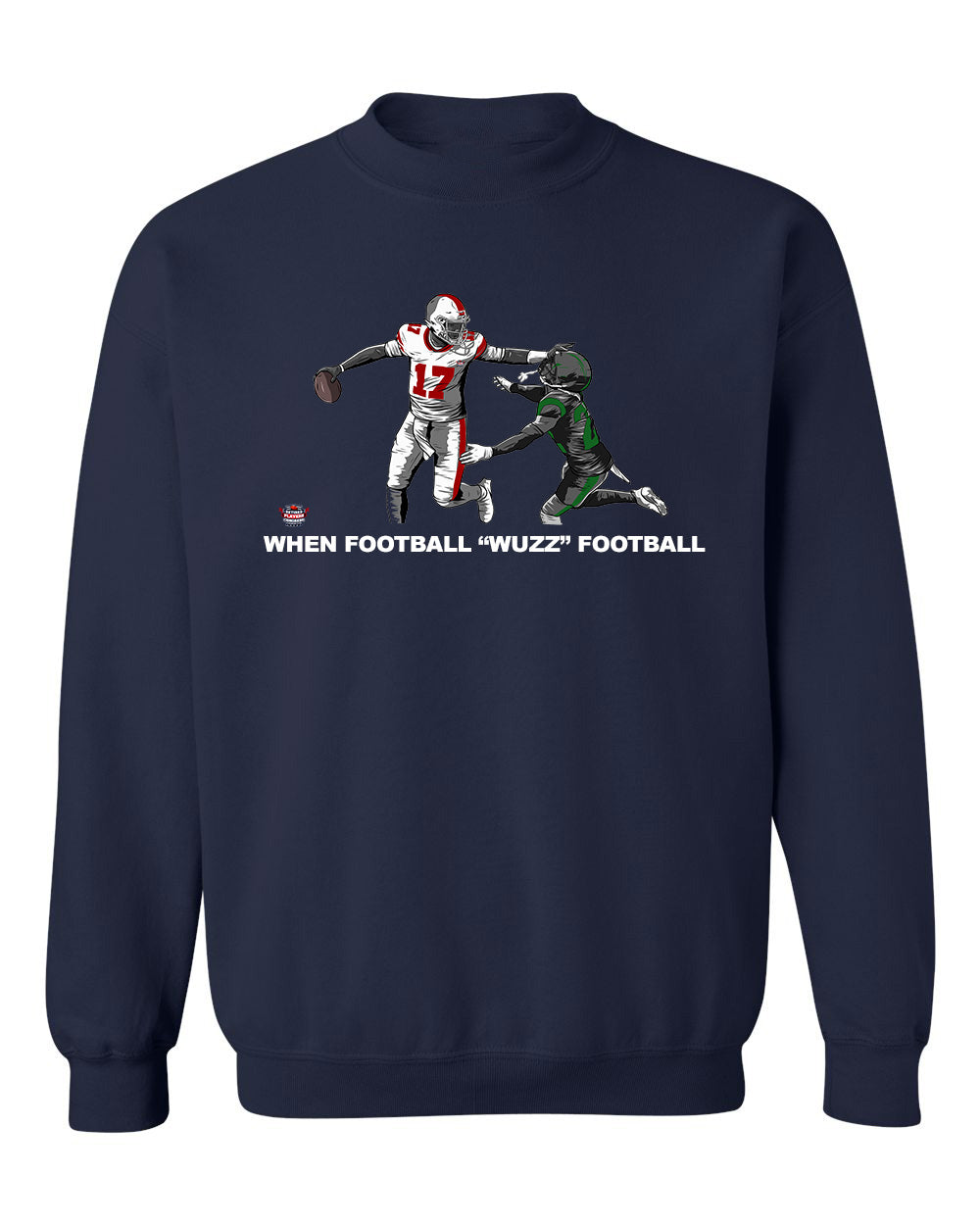 When Football "Wuzz" Football Series 2 Taste This Pullover Sweatshirt